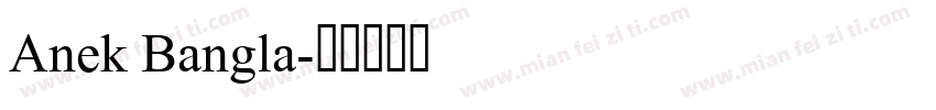 Anek Bangla字体转换